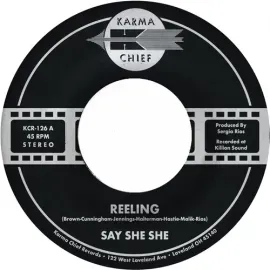 Виниловая пластинка Say She She - Reeling / Don't You Dare Stop [New 7" Vinyl]