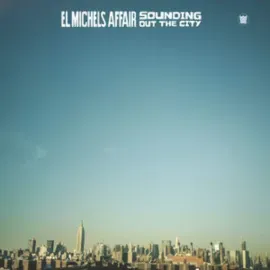 Виниловая пластинка El Michels Affair – Sounding Out The City Sealed