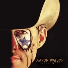Виниловая пластинка Aaron Watson - The Underdog [New Vinyl LP]