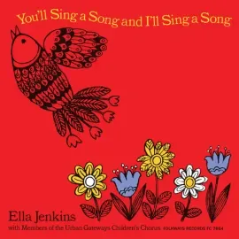 Виниловая пластинка Ella Jenkins - You'Ll Sing a Song and I'Ll Sing a Song [New Vinyl LP] Reissue
