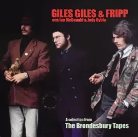 Виниловая пластинка Giles, Giles and Fripp, Ian McDonald, Judy Dyble – A Selection From The Brondesbury Tapes