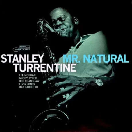 Виниловая пластинка Stanley Turrentine – Mr. Natural