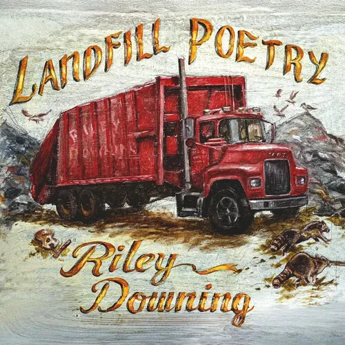 Виниловая пластинка Riley Downing - Landfill Poetry [New Vinyl LP]