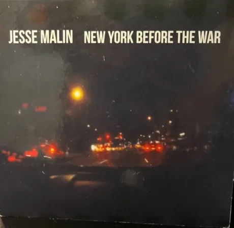 JESSE MALIN - New York Before The War (CD)