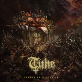 Виниловая пластинка Tithe – Communion In Anguish 2025