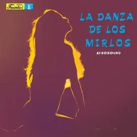 Виниловая пластинка Afrosound - La Danza De Los Mirlos [New Vinyl LP]