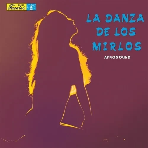 Виниловая пластинка Afrosound - La Danza De Los Mirlos [New Vinyl LP]