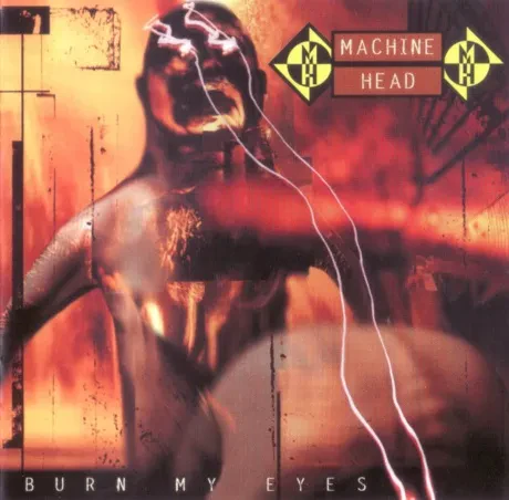 MACHINE HEAD - Burn My Eyes (CD)