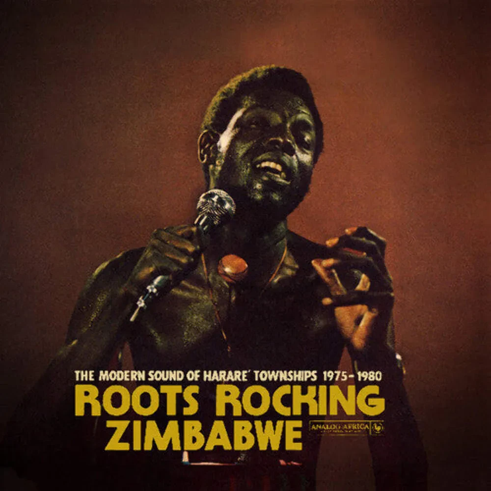 Various - Roots Rocking Zimbabwe: The Modern Sound Of Harare 1975-80