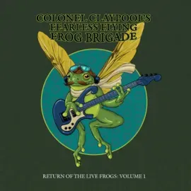 LES CLAYPOOL'S FROG BRIGADE - Return Of The Live Frogs: Volume 1 (CD)