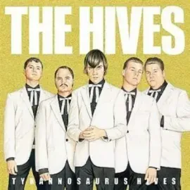 Виниловая пластинка The Hives - Tyrannosaurus Hives [New Vinyl LP]