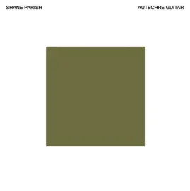 Shane Parish - Autechre Guitar NEW Vinyl