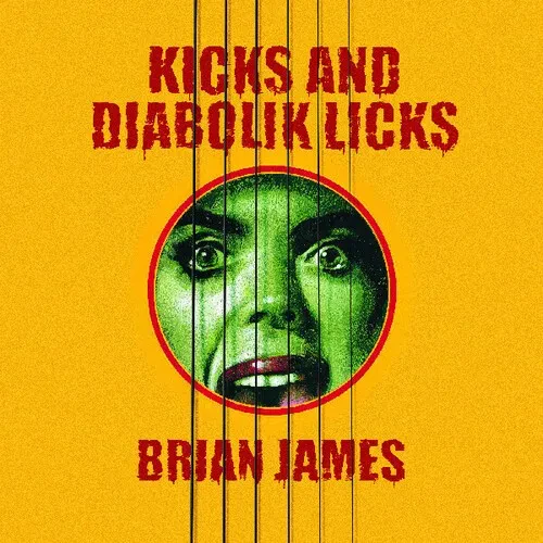 Виниловая пластинка Brian James – Kicks…And Diabolik Licks (Релиз 2026), жёлтый винил