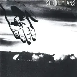 Виниловая пластинка Subhumans – From The Cradle To The Grave (Релиз 2023)
