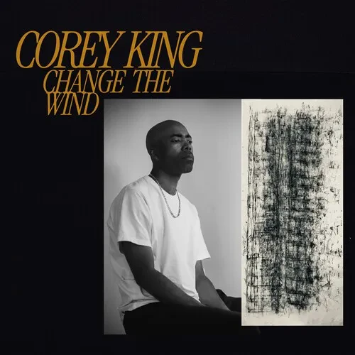 Виниловая пластинка Corey King - Change the Wind [New Vinyl LP]