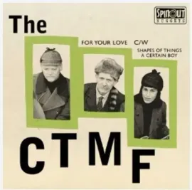 Виниловая пластинка The CTMF - For Your Love [New 7" Vinyl] Extended Play