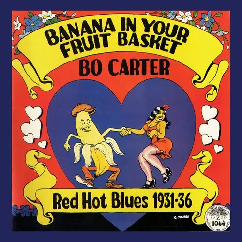 Виниловая пластинка Bo Carter - Banana In Your Fruit Basket: Red Hot Blues 1931-36 [New Vinyl LP]