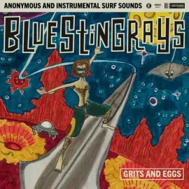 Виниловая пластинка Blue Stingrays - Grits & Eggs / Dawn Patrol [New 7" Vinyl]