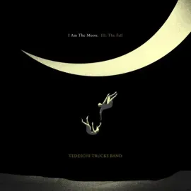 Виниловая пластинка Tedeschi Trucks Band – I Am The Moon: III. The Fall 2022 Sealed