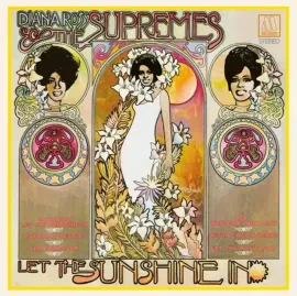 Виниловая пластинка Diana Ross & The Supremes – Let The Sunshine In Релиз 2025