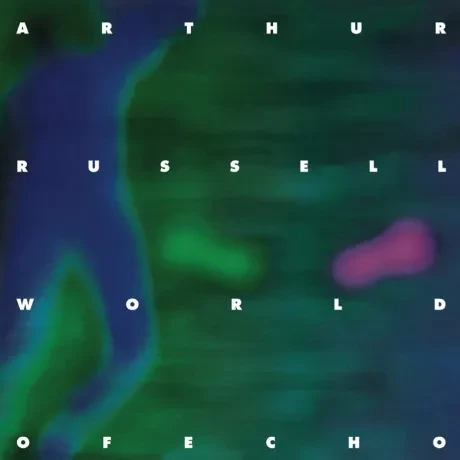 ARTHUR RUSSELL - World of Echo (CD)