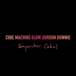 Виниловая пластинка Gord Downie - Coke Machine Glow [New 7" Vinyl]