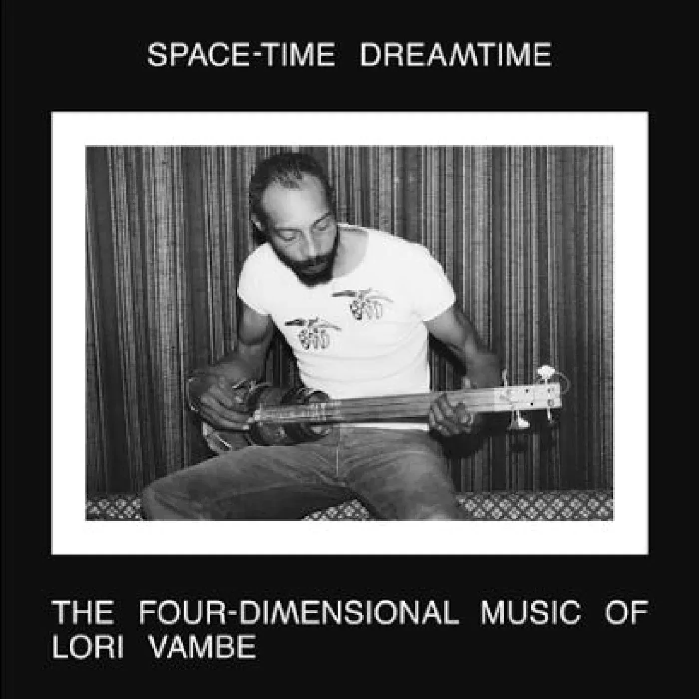 Виниловая пластинка Lori Vambe – Space-Time Dreamtime: The Four-Dimensional Music of Lori Vambe (Релиз 2023) Sealed