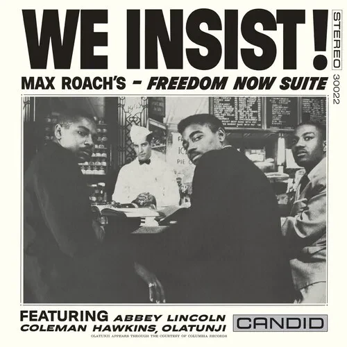 Виниловая пластинка Max Roach - We Insist! Max Roach's Freedom Now Suite - Remastered [New Vinyl LP]