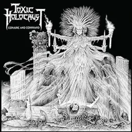 Виниловая пластинка Toxic Holocaust – Congure And Command Релиз 2023