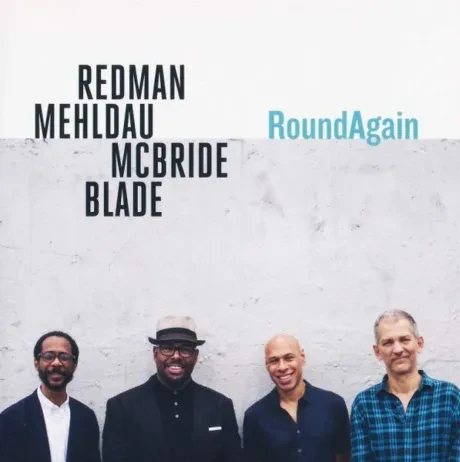 JOSHUA REDMAN / BRAD MEHLDAU / CHRISTIAN MCBRIDE / BRIAN BLADE - Roundagain (CD)