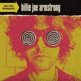Виниловая пластинка Billie Joe Armstrong – No Fun Mondays