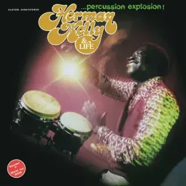 Виниловая пластинка Herman Kelly & Life – Percussion Explosion! (Релиз 2025), 140 г