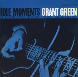 Виниловая пластинка Grant Green – Idle Moments Sealed