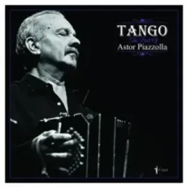 Виниловая пластинка Astor Piazzolla - Tango: The Best Of Astor Piazzolla [New Vinyl LP]