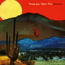 Виниловая пластинка Young Gun Silver Fox – Canyons 2021