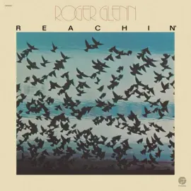 Виниловая пластинка Roger Glenn – Reachin' (Релиз 1977)