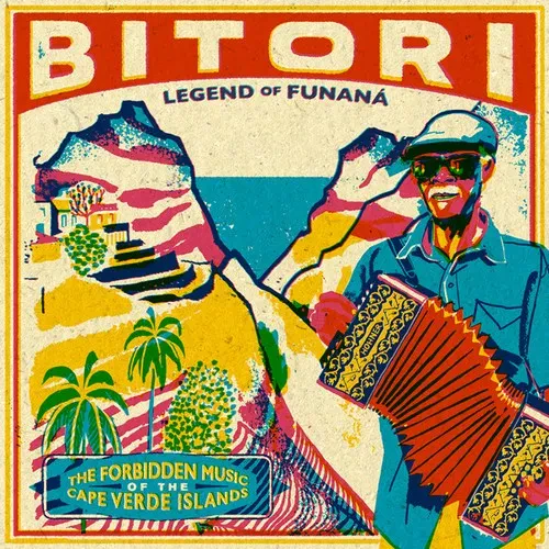 Виниловая пластинка Bitori - Legend Of Funana: Forbidden Music Of The Capes [New Vinyl LP] Gatefold