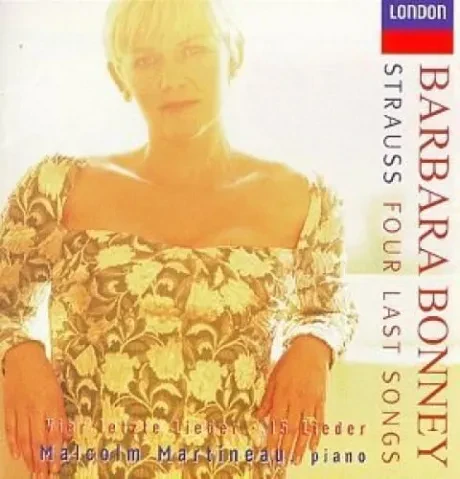 BARBARA BONNEY / MALCOLM MARTINEAU - Richard Strauss: Four Last Songs / 15 Lieder (CD)