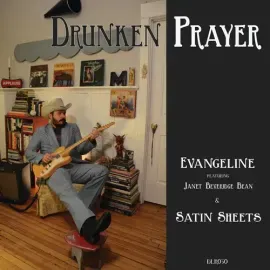 Виниловая пластинка Drunken Prayer – Evangeline / Satin Sheets (Релиз 2015)