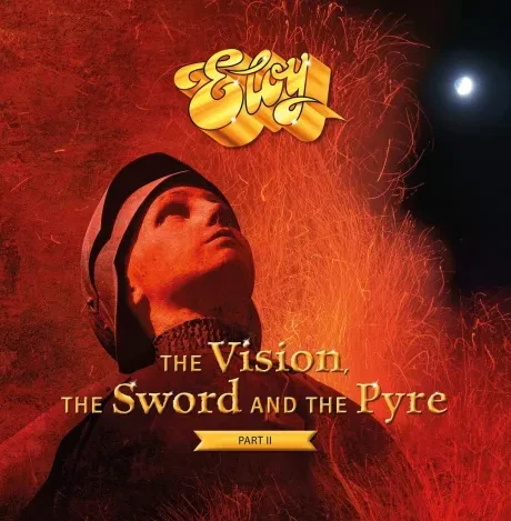 Виниловая пластинка ELOY – The Vision, The Sword And The Pyre