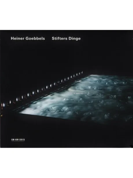 HEINER GOEBBELS - Stifters Dinge (CD)