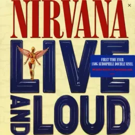 Виниловая пластинка Nirvana – Live And Loud