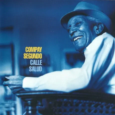 Виниловая пластинка Compay Segundo – Calle Salud