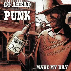 Виниловая пластинка Various – Go Ahead Punk...Make My Day Релиз 2023
