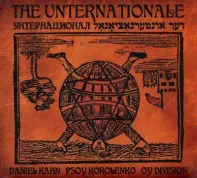 ПСОЙ КОРОЛЕНКО / DANIEL KAHN - The Unternationale (CD)