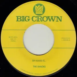 Виниловая пластинка Shacks - My Name Is... / Sand Song [New 7" Vinyl]