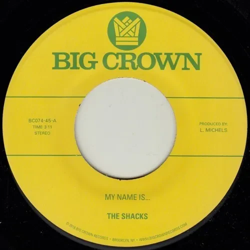 Виниловая пластинка Shacks - My Name Is... / Sand Song [New 7" Vinyl]