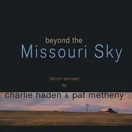 Виниловая пластинка Haden,Charlie / Meth - Beyond The Missouri Sky [New Vinyl LP]