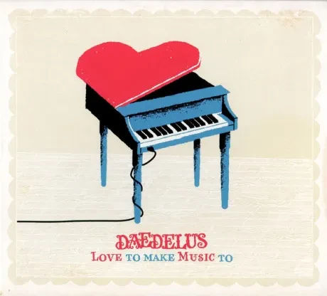 DAEDELUS - Love To Make Music To (CD)
