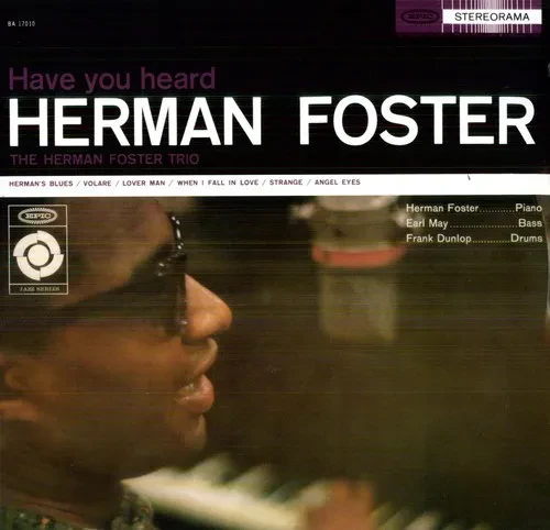 Виниловая пластинка Herman Foster - Have You Heard Herman Foster [New Vinyl LP]